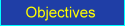 Objectives