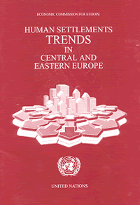 Human Settlement Trends in Central and Eastern Europe.