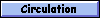Circulation type authorizations