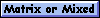 Matrix level type authorizations