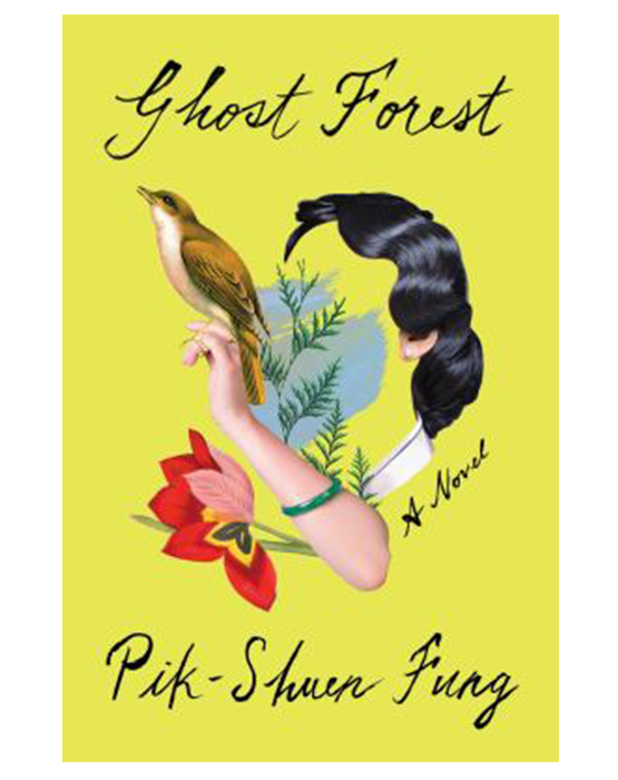 Ghost Forest A Novel by Fung, Pik-Shuen