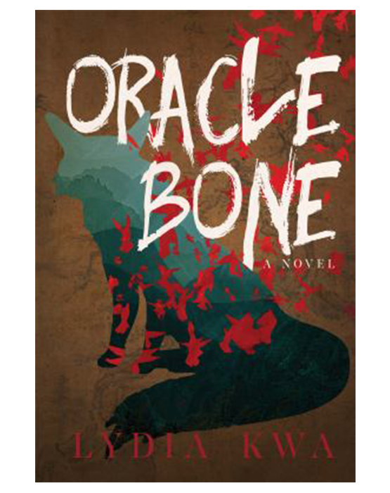 Oracle Bone A Chuanqi Novel by Kwa, Lydia