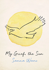 My Grief, The Sun