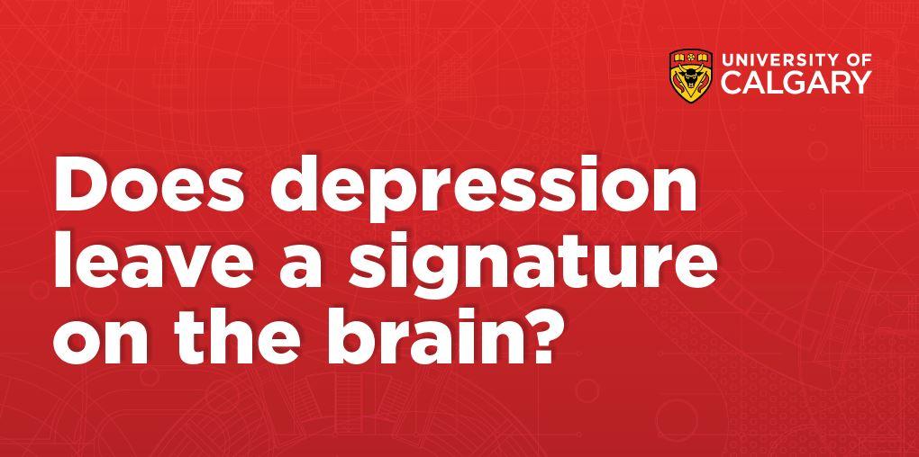 Learn more about how the brain can change during depression at UCalgary’s Lecture of Lifetime on May 2, 2019.