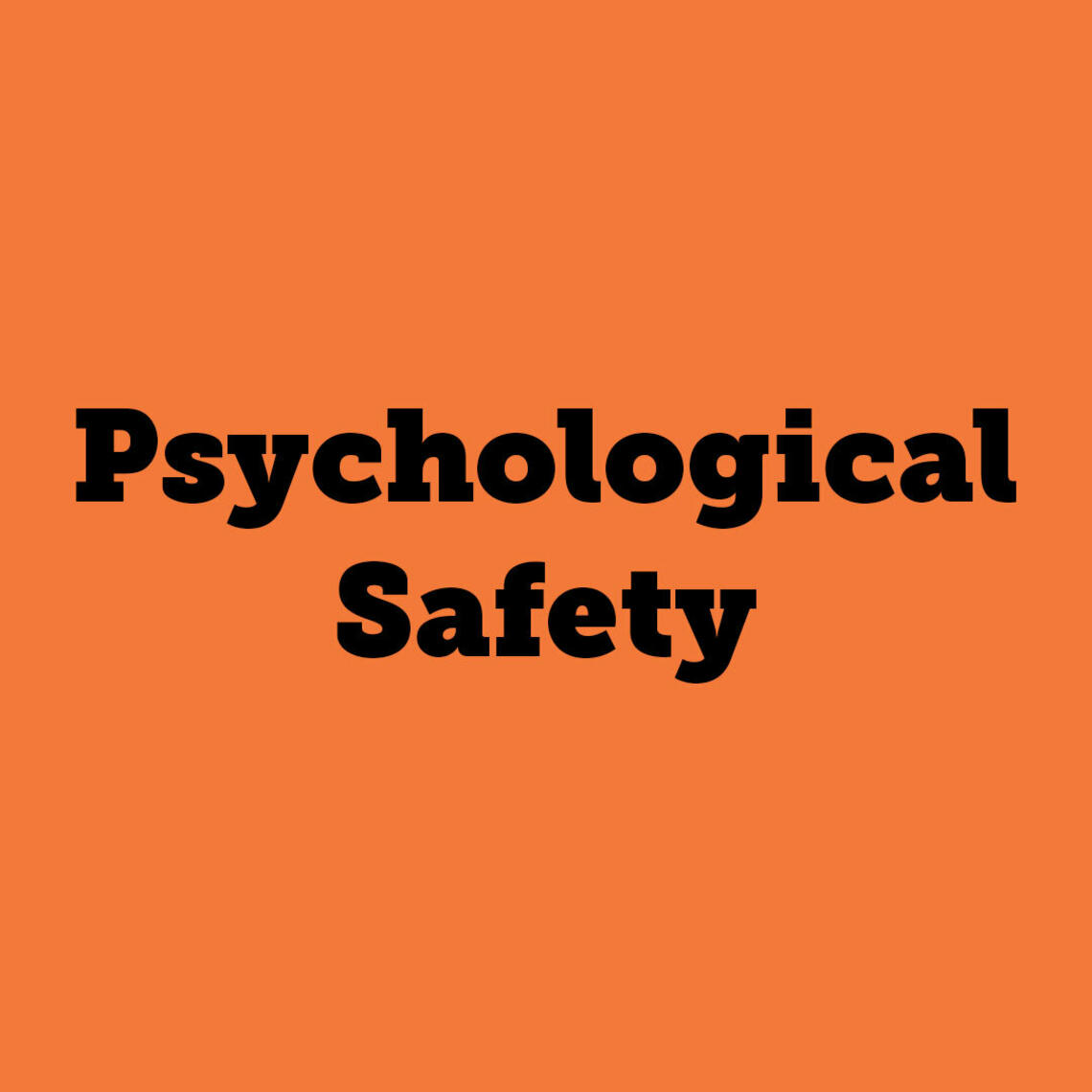 psychological safety