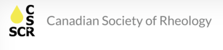 the Canadian Society of Rheology! the Canadian Society of Rheology!