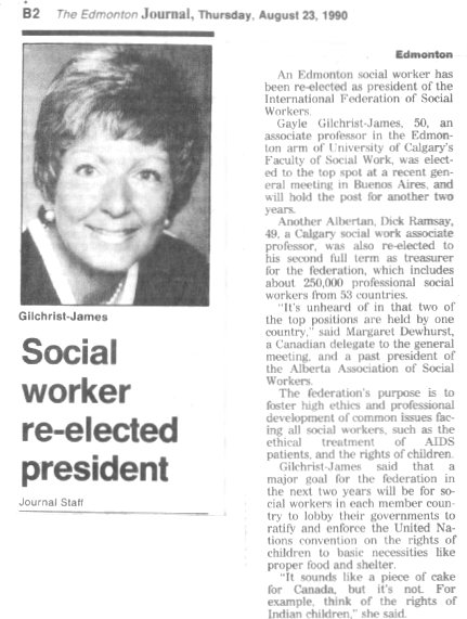 Edmonton Journal - 1990 -
                  Gayle R-Elected a President, IFSW